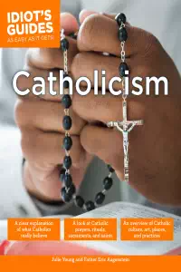 Catholicism - Idiot's Guides - Julie Young